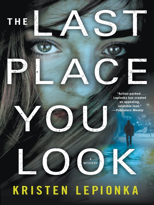 Title details for The Last Place You Look by Kristen Lepionka - Wait list